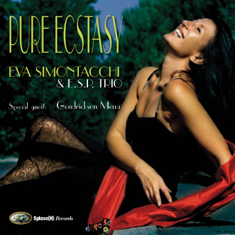 Pure Ecstasy - Eva Simontacchi & E.S.P. Trio, special guest G. Mena